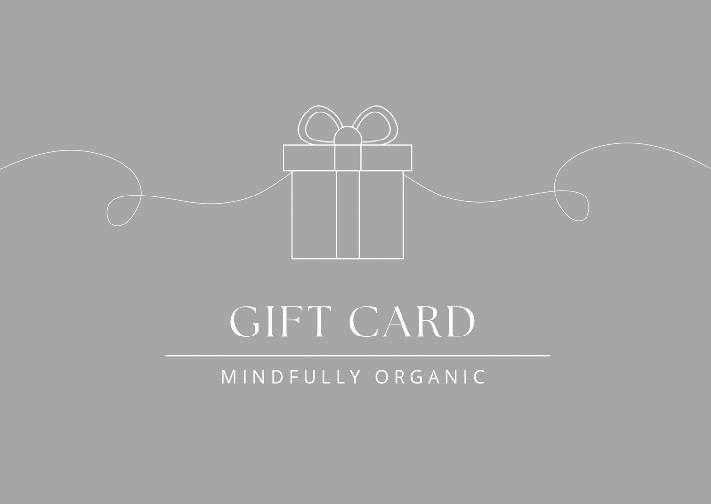 Mindfully Organic Gift Card